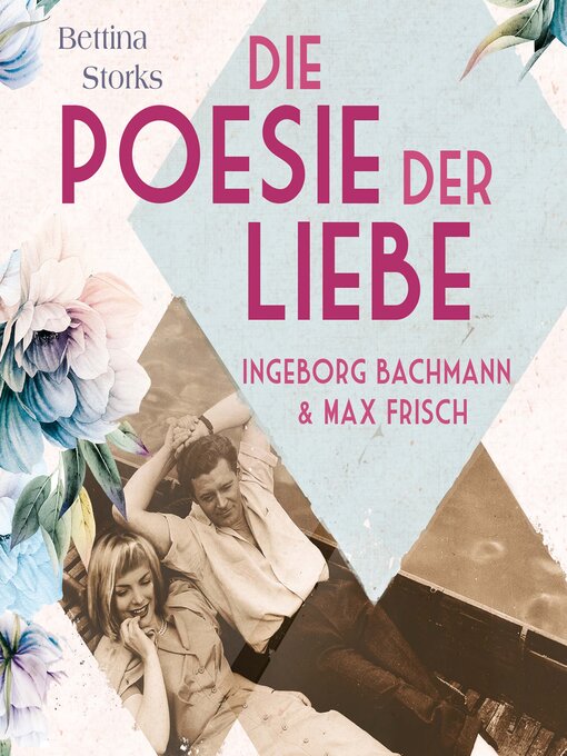 Titeldetails für Ingeborg Bachmann und Max Frisch nach Bettina Storks - Verfügbar